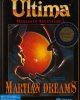 Ultima: Worlds of Adventure 2 — Martian Dreams