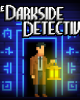 Darkside Detective