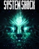 System Shock (Remake)