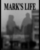 Mark's Life