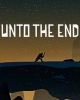 Unto the End