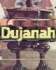 Dujanah