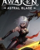 Awaken - Astral Blade