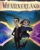 Whateverland