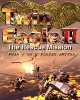 Twin Eagle II: The Rescue Mission