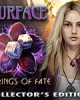 Surface: Strings of Fate