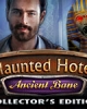 Haunted Hotel: Ancient Bane