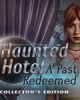 Haunted Hotel: A Past Redeemed