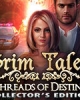 Grim Tales: Threads of Destiny