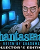 Phantasmat: Reign of Shadows