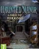 Haunted Manor: Lord of Mirrors