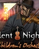 Silent Nights 2: Children's Orchestra