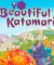 Beautiful Katamari