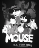 MOUSE: P.I. For Hire