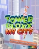 Tower Bloxx: My City HD