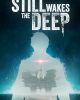 Still Wakes the Deep