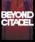 Beyond Citadel