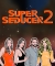Super Seducer 2