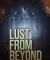 Lust from Beyond