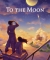 To the Moon