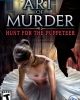Art of Murder: Hunt for the Puppetee