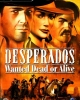 Desperados: Wanted Dead or Alive