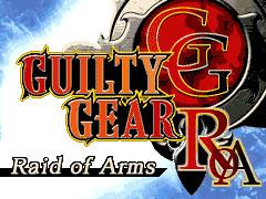 Guilty Gear: Raid of Arms
