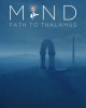 Mind: Path to Thalamus